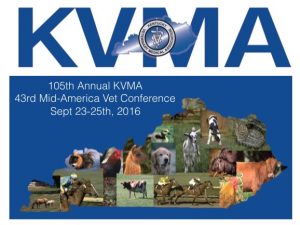 KVMA 105th annual conference and 43rd Annual Mid American Conference